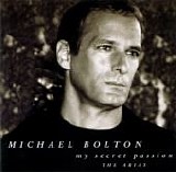 Michael Bolton - My Secret Passion - The Arias
