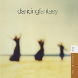 Dancing Fantasy - Dancing Fantasy