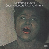 Mahalia Jackson - Mahalia Jackson Sings America's Favorite Hymns