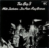 Milt Jackson, Joe Pass, Ray Brown - The Big 3