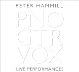 Hammill, Peter - Pno Gtr Vox Box (Disc 1: 'What if I forgot my guitar?')