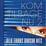 Various artists - Kom tilbage nu 2