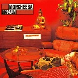 Morcheeba - Big Calm