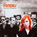 Fondas, The - Runaway Bombshell