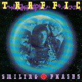 Traffic - Smiling Phases [compilation]