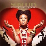 Noisettes - Wild Young Hearts