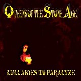 Queens Of The Stone Age - Lullabies To Paralyze (Limited Tour Edition)