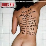 Louis XIV - The Best Little Secrets Are Kept