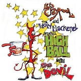 Les Claypool & The Holy Mackerel - Highball With The Devil