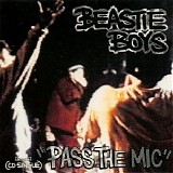 Beastie Boys - Pass The Mic [single]