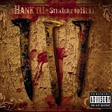 Hank Williams III - Straight To Hell