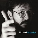 Bill Hicks - Arizona Bay