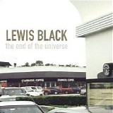 Lewis Black - The End Of The Universe