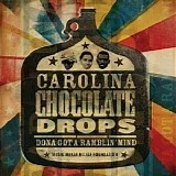Carolina Chocolate Drops - Dona Got A Ramblin' Mind