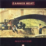 Canned Heat - Hallelujah [Remastered]