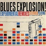 Jon Spencer Blues Explosion, The - Experimental Remixes (Lo-Fi Demonstrational) [EP]