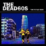 Dead 60s, The - odds & ends