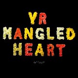 Gossip, The - Yr Mangled Heart [single]