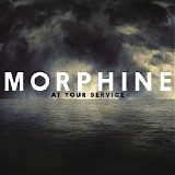 Morphine - At Your Service [compilation]