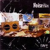 Noisettes - Iwe [single]
