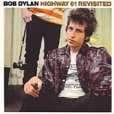 Bob Dylan - Highway 61 Revisited
