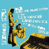 Jon Spencer Blues Explosion, The & Dub Narcotic Sound System - Sideways Soul: Dub Narcotic Sound System Meets The Jon Spencer Blues Explosion In A Dancehall Style!