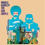 Gnarls Barkley - The Odd Couple