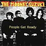 Mooney Suzuki, The - People Get Ready