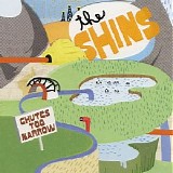 Shins, The - Chutes Too Narrow