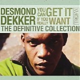 Desmond Dekker - You Can Get It If You Really Want [compilation]