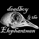 deadboy & The Elephantmen - [demo]