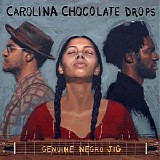 Carolina Chocolate Drops - Genuine Negro Jig