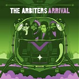 Arbiters, The - Arrival [EP]