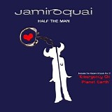 Jamiroquai - Half The Man [single]
