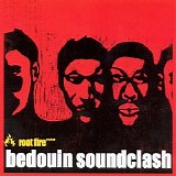 Bedouin Soundclash - Root Fire