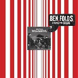 Ben Folds - Way To Normal: Stems And Seeds