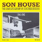 Son House - The Complete Library Of Congress Sessions