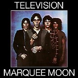 Television - Marquee Moon [Remastered]