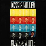 Dennis Miller - Black & White [video extract]