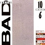 Bad Company - 10 From 6 [compilation]