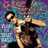 G. Love & Special Sauce - Yeah, It's That Easy