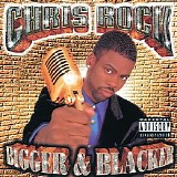 Chris Rock - Bigger & Blacker