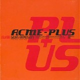Jon Spencer Blues Explosion, The - Acme - Plus [Expanded]