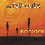 Fall-Outs, The - Summertime