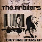 Arbiters, The - They Are Biters [EP]