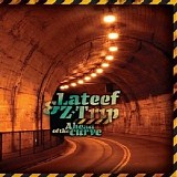 Ahead Of The Curve - Lateef The Truthspeaker & Z-Trip