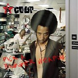 Coup, The - Pick A Bigger Weapon