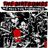Dirtbombs, The - We Have You Surrounded