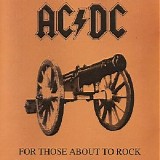 AC/DC - For Those About To Rock We Salute You