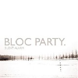Bloc Party - Silent Alarm